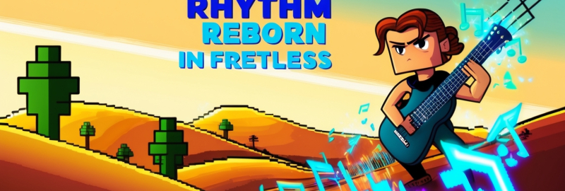Rhythm Reborn: A Pixel Quest in Fretless